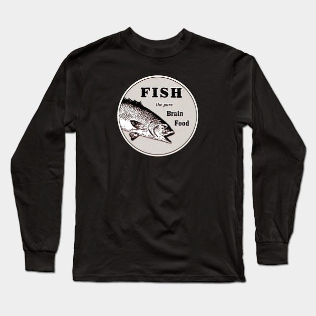 Fish - The Pure Brain Food Long Sleeve T-Shirt by ranxerox79